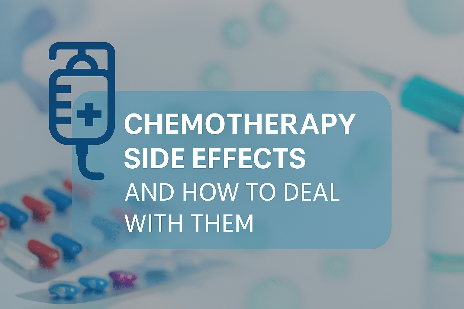 Managing Chemotherapy Side Effects with Clinical and Lifestyle Interventions